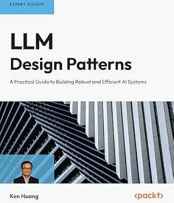 خرید و دانلود نسخه کامل کتاب LLM Design Patterns: A Practical Guide to Building Robust and Efficient AI Systems