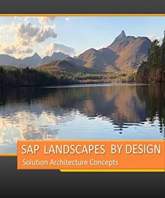 خرید و دانلود نسخه کامل کتاب SAP Landscapes By Design: Solution Architecture Concepts Kindle Edition