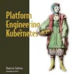 خرید و دانلود نسخه کامل کتاب Platform Engineering on Kubernetes