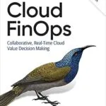 خرید و دانلود نسخه کامل کتاب Cloud FinOps: Collaborative, Real-Time Cloud Value Decision Making