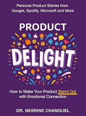 خرید و دانلود نسخه کامل کتاب Product Delight: How to Make Your Product Stand Out with Emotional Connection