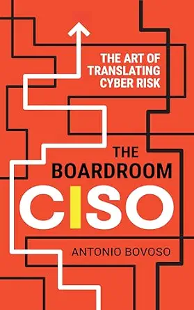 خرید و دانلود نسخه کامل کتاب زبان اصلی The Boardroom CISO: The Art of Translating Cyber Risk PDF | دانلود کتاب خارجی_6a91e2e4ed25d.webp خرید و دانلود نسخه کامل کتاب زبان اصلی The Boardroom CISO: The Art of Translating Cyber Risk PDF | دانلود کتاب خارجی