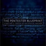 خرید و دانلود نسخه کامل کتاب زبان اصلی The Pentester BluePrint: Starting a Career as an Ethical Hacker PDF | دانلود کتاب خارجی