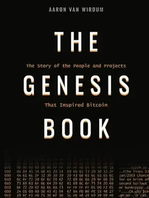 خرید و دانلود نسخه کامل کتاب زبان اصلی The Genesis Book: The Story of the People and Projects That Inspired Bitcoin PDF | دانلود کتاب خارجی