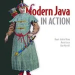 خرید و دانلود نسخه کامل کتاب Modern Java in Action: Lambdas, streams, functional and reactive programming 2nd Edition