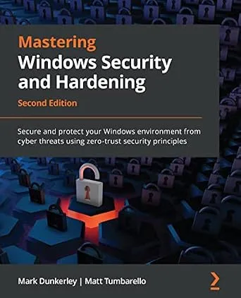 خرید و دانلود نسخه کامل کتاب Mastering Windows Security and Hardening: Secure and protect your Windows environment from cyber threats using zero-trust security principles_6a81904db4ab0.jpeg خرید و دانلود نسخه کامل کتاب Mastering Windows Security and Hardening: Secure and protect your Windows environment from cyber threats using zero-trust security principles