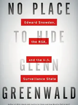 خرید و دانلود نسخه کامل کتاب زبان اصلی No Place to Hide: Edward Snowden, the NSA, and the U.S. Surveillance State PDF | دانلود کتاب خارجی