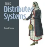 خرید و دانلود نسخه کامل کتاب Think Distributed Systems