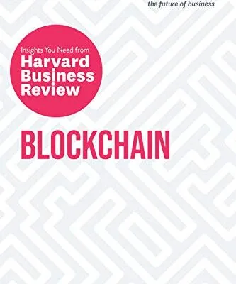 خرید و دانلود نسخه کامل کتاب Blockchain: The Insights You Need from Harvard Business Review (HBR Insights) Kindle Edition