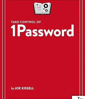 خرید و دانلود نسخه کامل کتاب زبان اصلی Take Control of 1Password, 7th Edition PDF | دانلود کتاب خارجی
