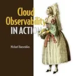 خرید و دانلود نسخه کامل کتاب Cloud Observability in Action