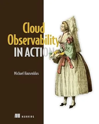 خرید و دانلود نسخه کامل کتاب Cloud Observability in Action_6a85607c64d4a.jpeg خرید و دانلود نسخه کامل کتاب Cloud Observability in Action