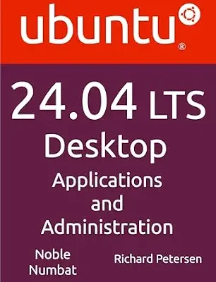 خرید و دانلود نسخه کامل کتاب Ubuntu 24.04 LTS Desktop: Applications and Administration