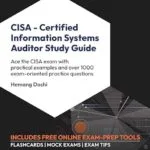 خرید و دانلود نسخه کامل کتاب زبان اصلی CISA – Certified Information Systems Auditor Study Guide: Ace the CISA exam with practical examples and over 1000 exam-oriented practice questions PDF | دانلود کتاب خارجی