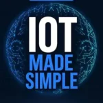 خرید و دانلود نسخه کامل کتاب زبان اصلی IoT Made Simple: Guide to IoT Architecture for Beginners – Updated to Include Hands On Examples (Made Simple Series) PDF | دانلود کتاب خارجی