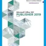 خرید و دانلود نسخه کامل کتاب Shelly Cashman Series Microsoft Office 365 & Publisher 2019 Comprehensive (MindTap Course List)