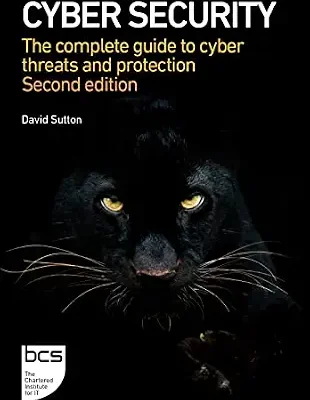 خرید و دانلود نسخه کامل کتاب زبان اصلی Cyber Security: The complete guide to cyber threats and protection PDF | دانلود کتاب خارجی