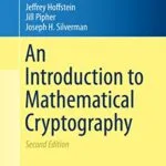 خرید و دانلود نسخه کامل کتاب زبان اصلی An Introduction to Mathematical Cryptography (Undergraduate Texts in Mathematics) 2nd Edition PDF | دانلود کتاب خارجی