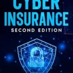 خرید و دانلود نسخه کامل کتاب زبان اصلی A Leader’s Playbook For Cyber Insurance: Second Edition PDF | دانلود کتاب خارجی