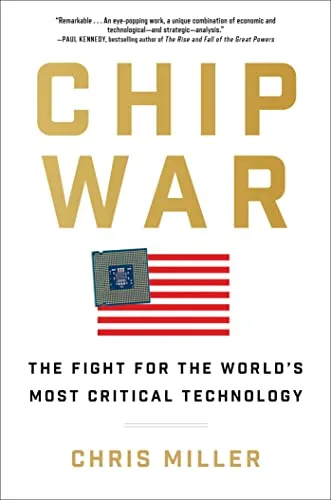 خرید و دانلود نسخه کامل کتاب Chip War: The Fight for the World’s Most Critical Technology Kindle Edition_6a7c05596fa0a.jpeg خرید و دانلود نسخه کامل کتاب Chip War: The Fight for the World’s Most Critical Technology Kindle Edition