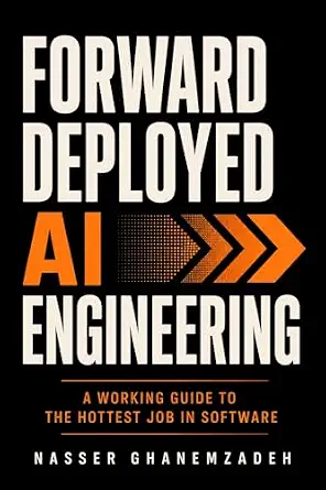 خرید و دانلود نسخه کامل کتاب Forward Deployed AI Engineering: A Working Guide to the Hottest Job in Software_6a8f2bfa0de2b.webp خرید و دانلود نسخه کامل کتاب Forward Deployed AI Engineering: A Working Guide to the Hottest Job in Software