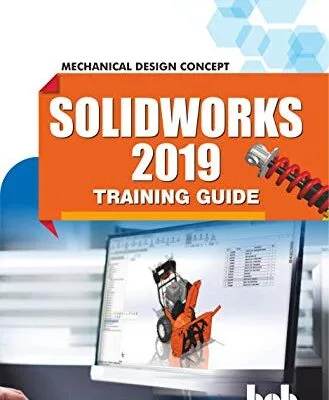 خرید و دانلود نسخه کامل کتاب SolidWorks 2019 Training Guide: Mechanical Design Concept Kindle Edition