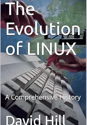 خرید و دانلود نسخه کامل کتاب The Evolution of LINUX: A Comprehensive History