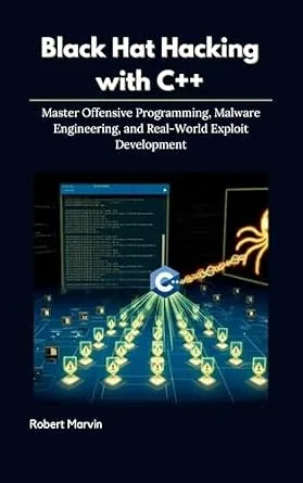 خرید و دانلود نسخه کامل کتاب زبان اصلی Black Hat Hacking with C++: Master Offensive Programming, Malware Engineering, and Real-World Exploit Development PDF | دانلود کتاب خارجی_6a92810617bd0.jpeg خرید و دانلود نسخه کامل کتاب زبان اصلی Black Hat Hacking with C++: Master Offensive Programming, Malware Engineering, and Real-World Exploit Development PDF | دانلود کتاب خارجی