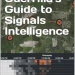 خرید و دانلود نسخه کامل کتاب The Guerrilla’s Guide to Signals Intelligence