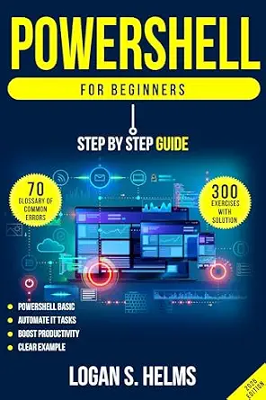 خرید و دانلود نسخه کامل کتاب PowerShell for Beginners: Step-by-Step Guide to Scripting, Cmdlets, and IT Automation: Learn PowerShell with practical exercises and solutions. 2 Exclusive Bonuses to accelerate your IT skills!_6a85d7e6792c5.webp خرید و دانلود نسخه کامل کتاب PowerShell for Beginners: Step-by-Step Guide to Scripting, Cmdlets, and IT Automation: Learn PowerShell with practical exercises and solutions. 2 Exclusive Bonuses to accelerate your IT skills!