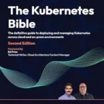 خرید و دانلود نسخه کامل کتاب The Kubernetes Bible: The definitive guide to deploying and managing Kubernetes across cloud and on-prem environments