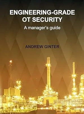خرید و دانلود نسخه کامل کتاب زبان اصلی Engineering-Grade OT Security: A manager’s guide PDF | دانلود کتاب خارجی