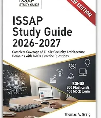 خرید و دانلود نسخه کامل کتاب ISSAP Study Guide 2026–2027: Complete Coverage of All Six Security Architecture Domains with 1600+ Practice Questions