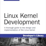 خرید و دانلود نسخه کامل کتاب Linux Kernel Development (Developer’s Library)