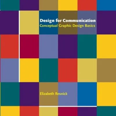 خرید و دانلود نسخه کامل کتاب Design for Communication: Conceptual Graphic Design Basics 1st Edition