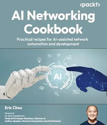 خرید و دانلود نسخه کامل کتاب AI Networking Cookbook: Practical recipes for AI-assisted network automation and development