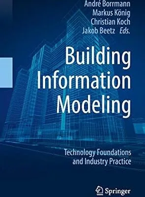 خرید و دانلود نسخه کامل کتاب Building Information Modeling: Technology Foundations and Industry Practice