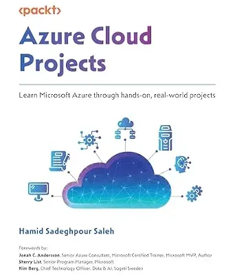 خرید و دانلود نسخه کامل کتاب Azure Cloud Projects: Learn Microsoft Azure through hands-on, real-world projects