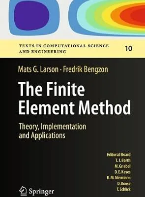 خرید و دانلود نسخه کامل کتاب The Finite Element Method: Theory, Implementation, and Applications (Texts in Computational Science and Engineering Book 10)