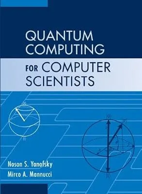 خرید و دانلود نسخه کامل کتاب زبان اصلی Quantum Computing for Computer Scientists PDF | دانلود کتاب خارجی