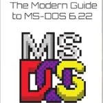 خرید و دانلود نسخه کامل کتاب The Modern Guide to MS-DOS 6.22