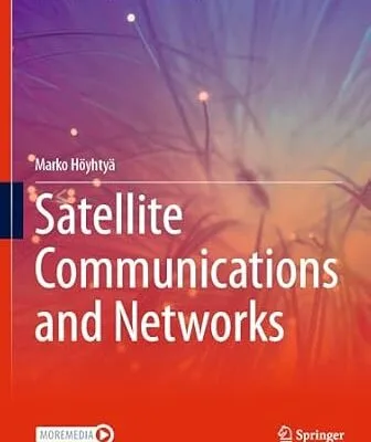 خرید و دانلود نسخه کامل کتاب Satellite Communications and Networks (Textbooks in Telecommunication Engineering)
