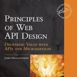 خرید و دانلود نسخه کامل کتاب Principles of Web API Design: Delivering Value with APIs and Microservices (Addison-Wesley Signature Series (Vernon))