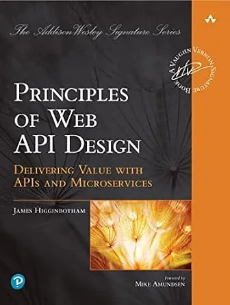 خرید و دانلود نسخه کامل کتاب Principles of Web API Design: Delivering Value with APIs and Microservices (Addison-Wesley Signature Series (Vernon))_6a8ed242d4704.jpeg خرید و دانلود نسخه کامل کتاب Principles of Web API Design: Delivering Value with APIs and Microservices (Addison-Wesley Signature Series (Vernon))