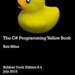 خرید و دانلود نسخه کامل کتاب The C# Programming Yellow Book