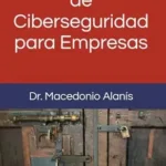 خرید و دانلود نسخه کامل کتاب زبان اصلی Fundamentos de Ciberseguridad para Empresas (Spanish Edition) PDF | دانلود کتاب خارجی