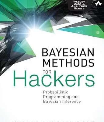 خرید و دانلود نسخه کامل کتاب Bayesian Methods for Hackers: Probabilistic Programming and Bayesian Inference (Addison-Wesley Data & Analytics)