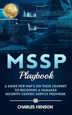 خرید و دانلود نسخه کامل کتاب MSSP Playbook: A Guide For MSP’s On Their Journey To Becoming A Managed Security- Centric Service Provider_6a8561f5452a0.jpeg خرید و دانلود نسخه کامل کتاب MSSP Playbook: A Guide For MSP’s On Their Journey To Becoming A Managed Security- Centric Service Provider