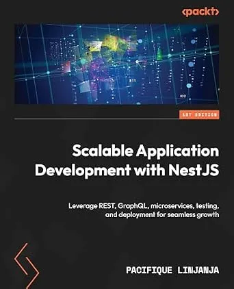 خرید و دانلود نسخه کامل کتاب Scalable Application Development with NestJS: Leverage REST, GraphQL, microservices, testing, and deployment for seamless growth_6a8f7ffcc4efa.jpeg خرید و دانلود نسخه کامل کتاب Scalable Application Development with NestJS: Leverage REST, GraphQL, microservices, testing, and deployment for seamless growth