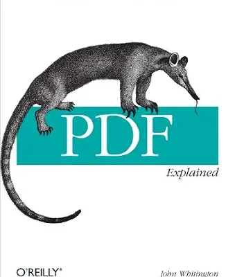 خرید و دانلود نسخه کامل کتاب PDF Explained: The ISO Standard for Document Exchange